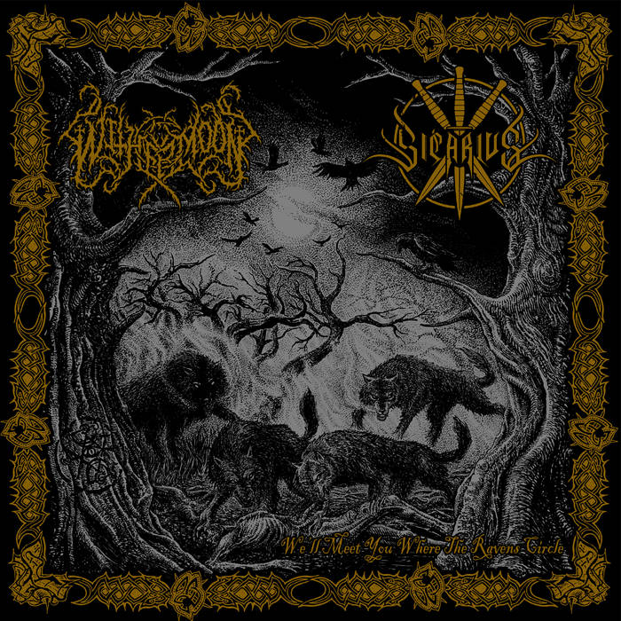 Withermoon (USA) / Sicarius (USA) - We'll Meet You Where the Ravens Circle Digi- CD