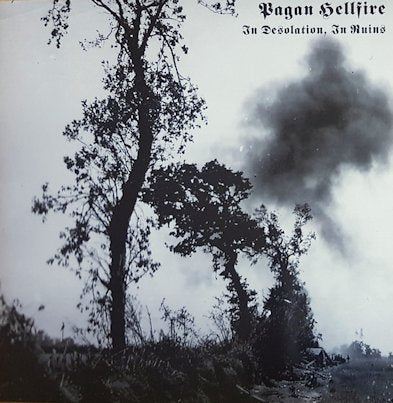 Pagan Hellfire - In Desolation, In Ruins LP
