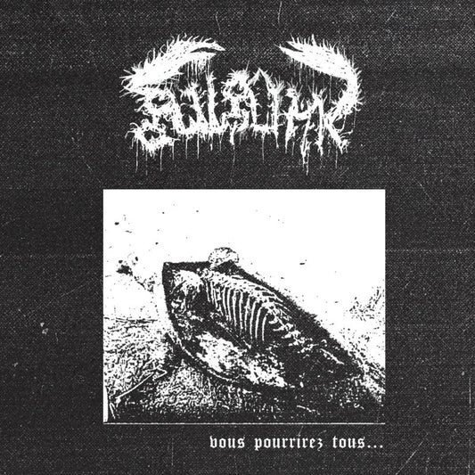 Gulguhk (CAN) – Vous Pourrirez Tous… LP