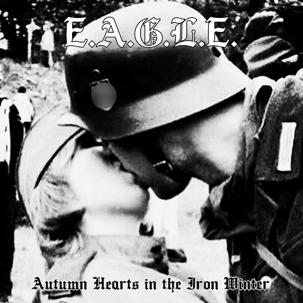 E.A.G.L.E. - Autumn Hearts in the Iron Winter LP
