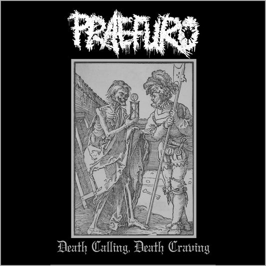 Praefuro – Death Calling, Death Craving CS