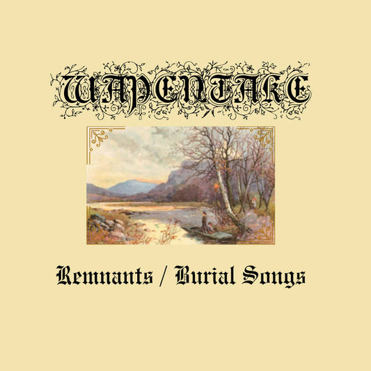 Wapentake (GBR) – Remnants & Burial Songs CD
