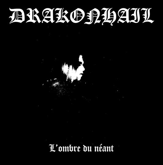 Drakonhail (FRA) - L'ombre du neant LP