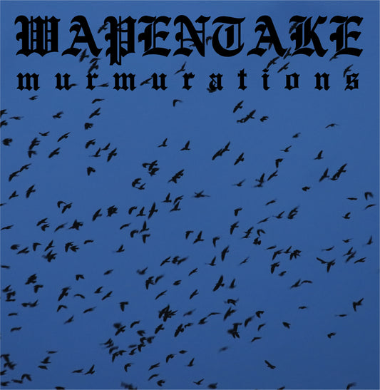 Wapentake (GBR) – Murmurations LP / CD