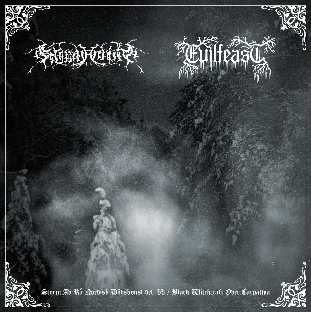 Evilfeast (POL) / Gnipahålan (SWE) - Storm av rå nordisk dödskonst del. II / Black Witchcraft over Carpathia