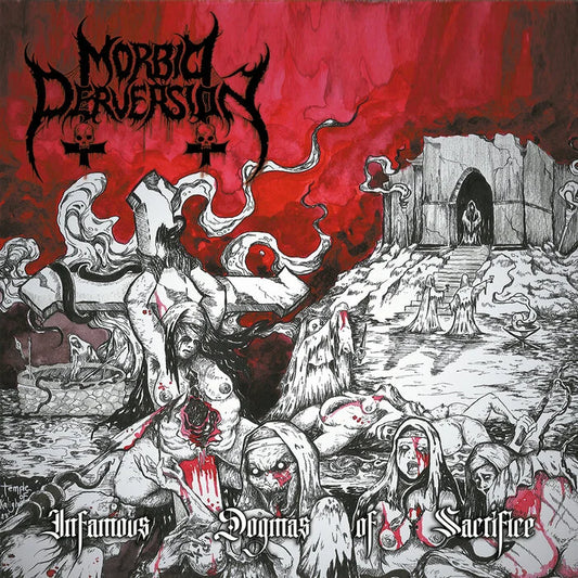 Morbid Perversion (BRA) - Infamous Dogmas of Sacrifice LP