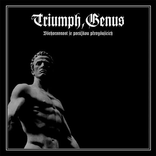 Triumph, Genus (CZE) – Všehorovnost Je Porážkou Převyšujících LP