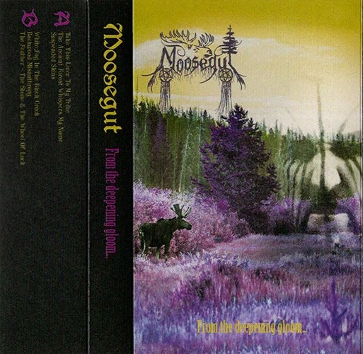 Moosegut (CAN) - From the Deepening Gloom... CS