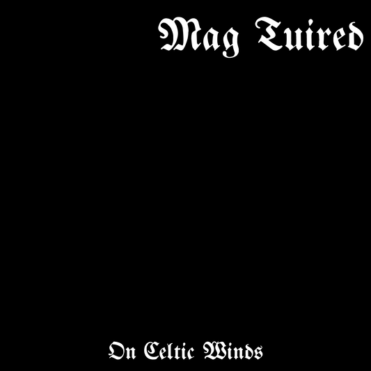 Mag Tuired (USA) - On Celtic Winds 7" [Test Press]