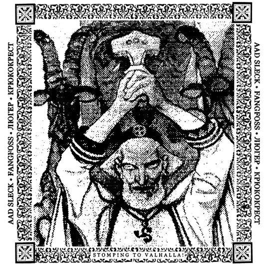 Aad Sleck (GBR) / Fangfoss (GBR) / Люгер (RUS) / Крюкокрест (RUS) – Stomping To Valhalla! LP